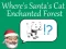Spill Where's Santa's Cat-Enchanted Forest online