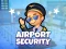 Spill Airport Security online