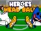 Spill Heroes Head Ball online