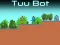 Spill Tuu Bot online