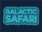 Spill Galactic Safari online