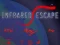 Spill Infrared Escape online