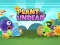 Spill Plants vs Undead online