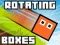 Spill Rotating Boxes online