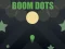 Spill Boom Dots online