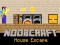 Spill Noobcraft House Escape online