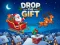 Spill Drop The Gift online
