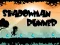 Spill Shadowman Runner online