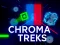 Spill Chroma Treks online