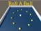 Spill Roll a Ball online