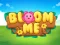 Spill Bloom Me online