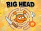 Spill Big Head online