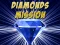 Spill Diamonds Mission online