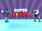 Spill Super Killer online
