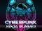 Spill CyberPunk Ninja Runner online