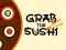 Spill Grab The Sushi online