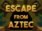 Spill Escape From Aztec online