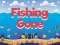 Spill Fishing Gone online