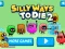 Spill Silly Ways to Die 2 online