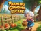 Spill Farming Grandma Escape online