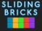 Spill Sliding bricks online