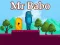 Spill Mr Babo online