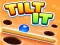 Spill Tilt It! online