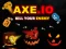 Spill Axe.io online