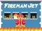 Spill Fireman Jet online