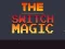 Spill Switch Magic online