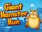 Spill Giant Hamster Run online