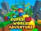 Spill Super 3d World Adventure online