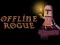 Spill Offline Rogue online