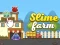 Spill Slime Farm online
