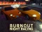 Spill Burnout Night Racing online
