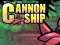 Spill Cannon Ship online