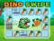 Spill Dino Swipe online