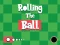 Spill Rolling The Ball online