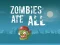 Spill Zombies Ate All online