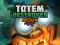 Spill Totem Destroyer Redux online