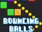 Spill Bouncing Balls Game online