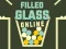 Spill Filled Glass Online online