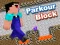 Spill Parkour Block online