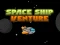 Spill Space ship Venture online