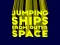 Spill Jumping ships from outer Spase online