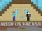 Spill Noob vs Hacker 2 Player online