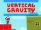 Spill Vertical Gravity online