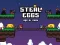 Spill Steal Eggs Age of Guns online