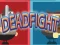 Spill Dead Fight online
