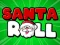 Spill Santa Roll online
